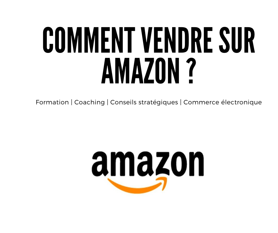 Comment vendre vos produits sur amazon